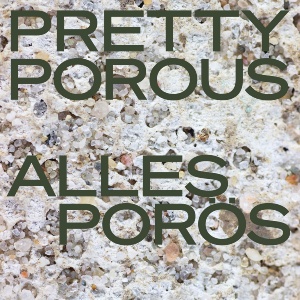 "PRETTY POROUS – ALLES PORÖS", die Wissenschaftsausstellung des SFB 1313